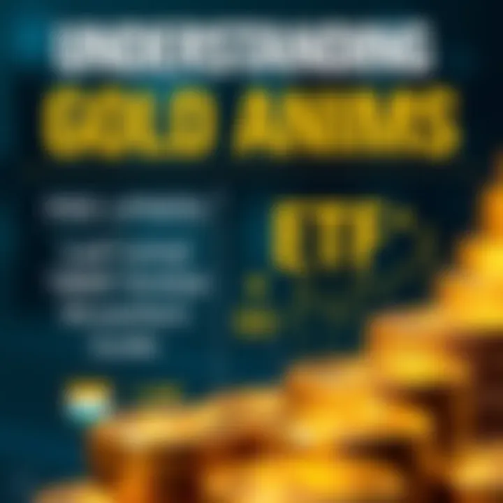 Understanding Gold ETF Mechanisms Infographic detailing the mechanisms of Gold ETFs